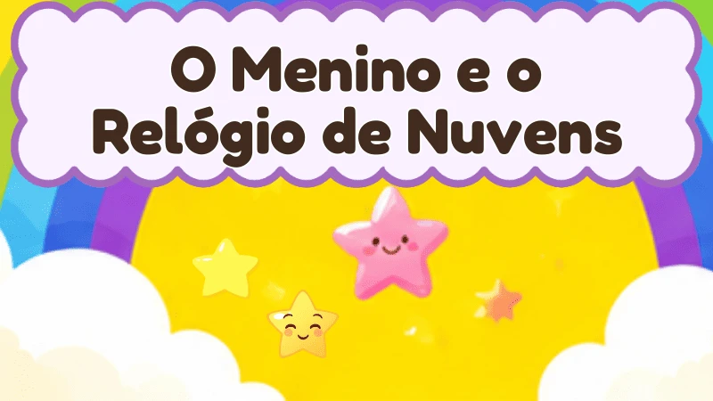 Capa da história infantil O Menino e o Relógio de Nuvens
