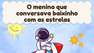 Capa da história infantil O menino que conversava baixinho com as estrelas