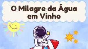 Capa da história infantil O Milagre da Água em Vinho