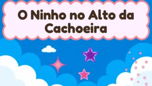 Capa da história infantil O Ninho no Alto da Cachoeira