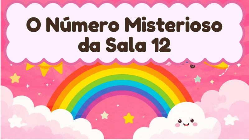 Capa da história infantil O Número Misterioso da Sala 12