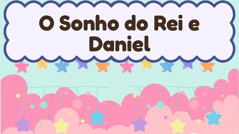 Capa da história infantil O Sonho do Rei e Daniel