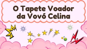Capa da história infantil O Tapete Voador da Vovó Celina