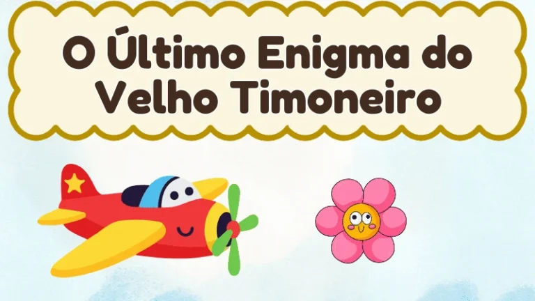 Capa da história infantil O Último Enigma do Velho Timoneiro