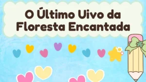 Capa da história infantil O Último Uivo da Floresta Encantada