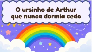 Capa da história infantil O ursinho de Arthur que nunca dormia cedo
