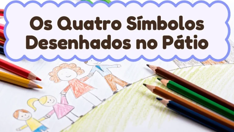 Capa da história infantil Os Quatro Símbolos Desenhados no Pátio