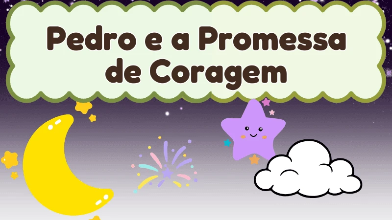 Capa da história infantil Pedro e a Promessa de Coragem