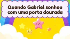 Capa da história infantil Quando Gabriel sonhou com uma porta dourada
