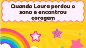 Capa da história infantil Quando Laura perdeu o sono e encontrou coragem