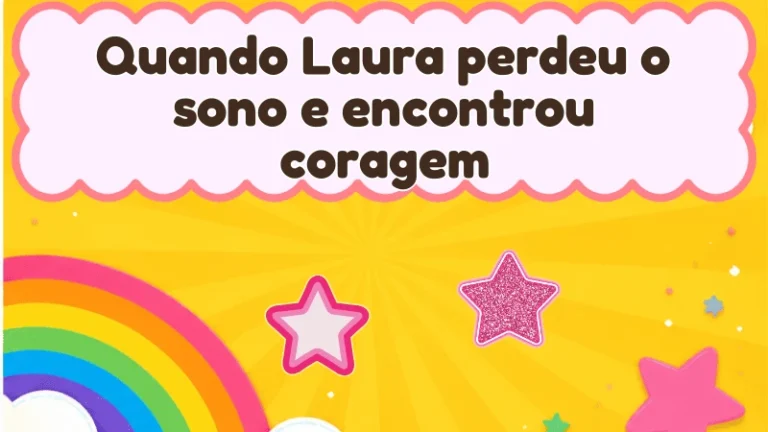 Capa da história infantil Quando Laura perdeu o sono e encontrou coragem