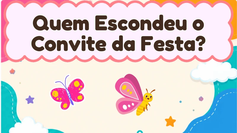 Capa da história infantil Quem Escondeu o Convite da Festa?