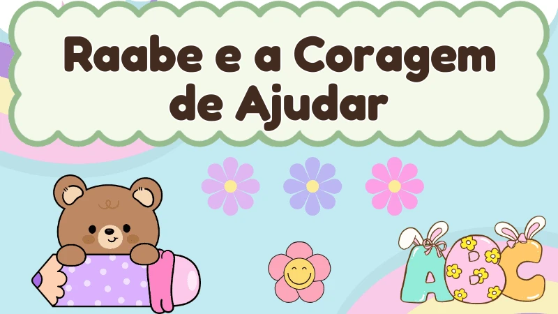 Capa da história infantil Raabe e a Coragem de Ajudar
