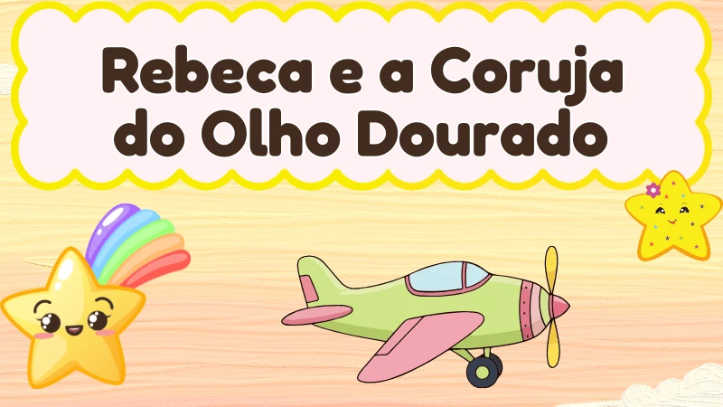 Capa da história infantil Rebeca e a Coruja do Olho Dourado