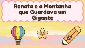 Capa da história infantil Renata e a Montanha que Guardava um Gigante