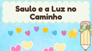 Capa da história infantil Saulo e a Luz no Caminho