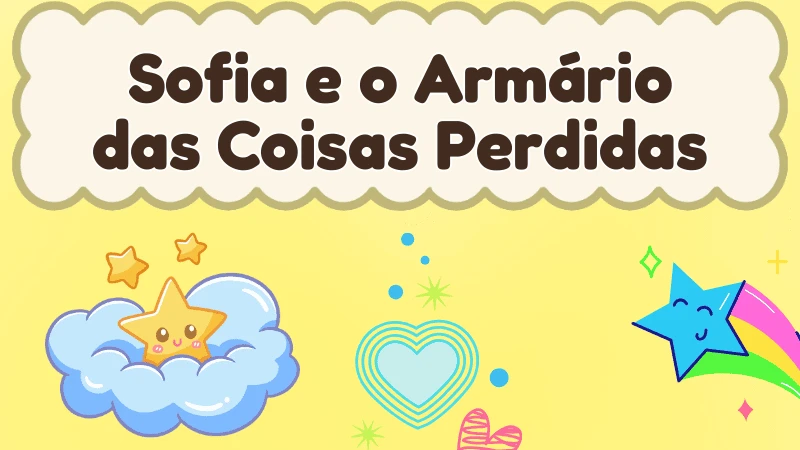 Capa da história infantil Sofia e o Armário das Coisas Perdidas
