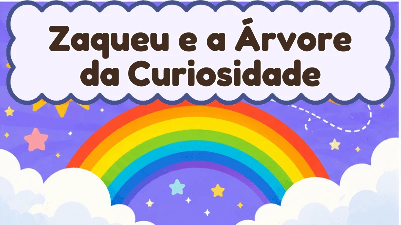 Capa da história infantil Zaqueu e a Árvore da Curiosidade